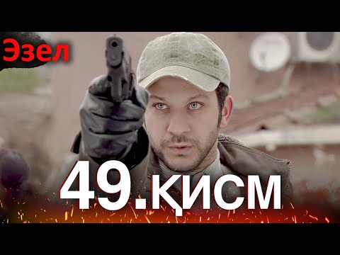 Ezel Episode 49 (Uzbek Dubbed-Long Version)