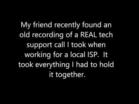 Funny Tech Support Call Recording