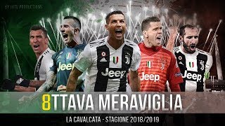 Juventus Campione d'Italia 2019 - L'8ttava Meraviglia (HD)