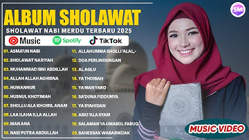 SHOLAWAT NABI MUHAMMAD SAW MERDU TERBARU 2025 BIKIN HATI SEJUK || LAGU SHOLAWAT TERBARU 2025