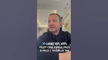 ✈️ CADET MPL ATPL PİLOT CRM KURUL PACE B PACE C HAZIRLIK 766