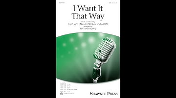 I Want It That Way (SAB Choir) - Arranged by Nathan Howe