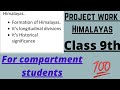 Himalayas project file for class 9th students giving compartment