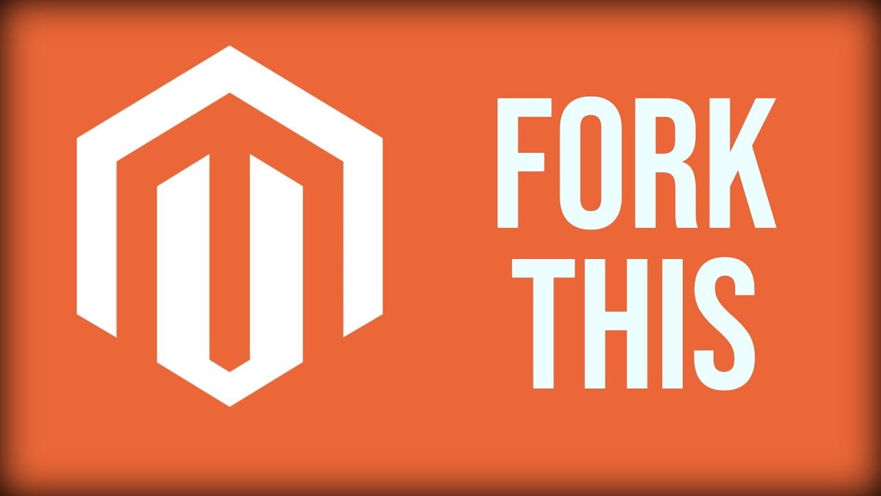 Forking Magento