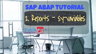 2. SAP ABAP Reports - Use of system variables and concatenate in coding - Free Tutorials