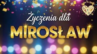 Życzenia dla MIROSŁAWA MIRKA 💐 Piosenka z Życzeniami na Imieniny i Urodziny dla MIRKA | DISCO POLO