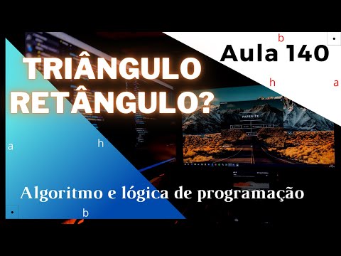 Dúvida | Como fazer um algoritmo para descobrir se um triângulo é retângulo? | Aula 140