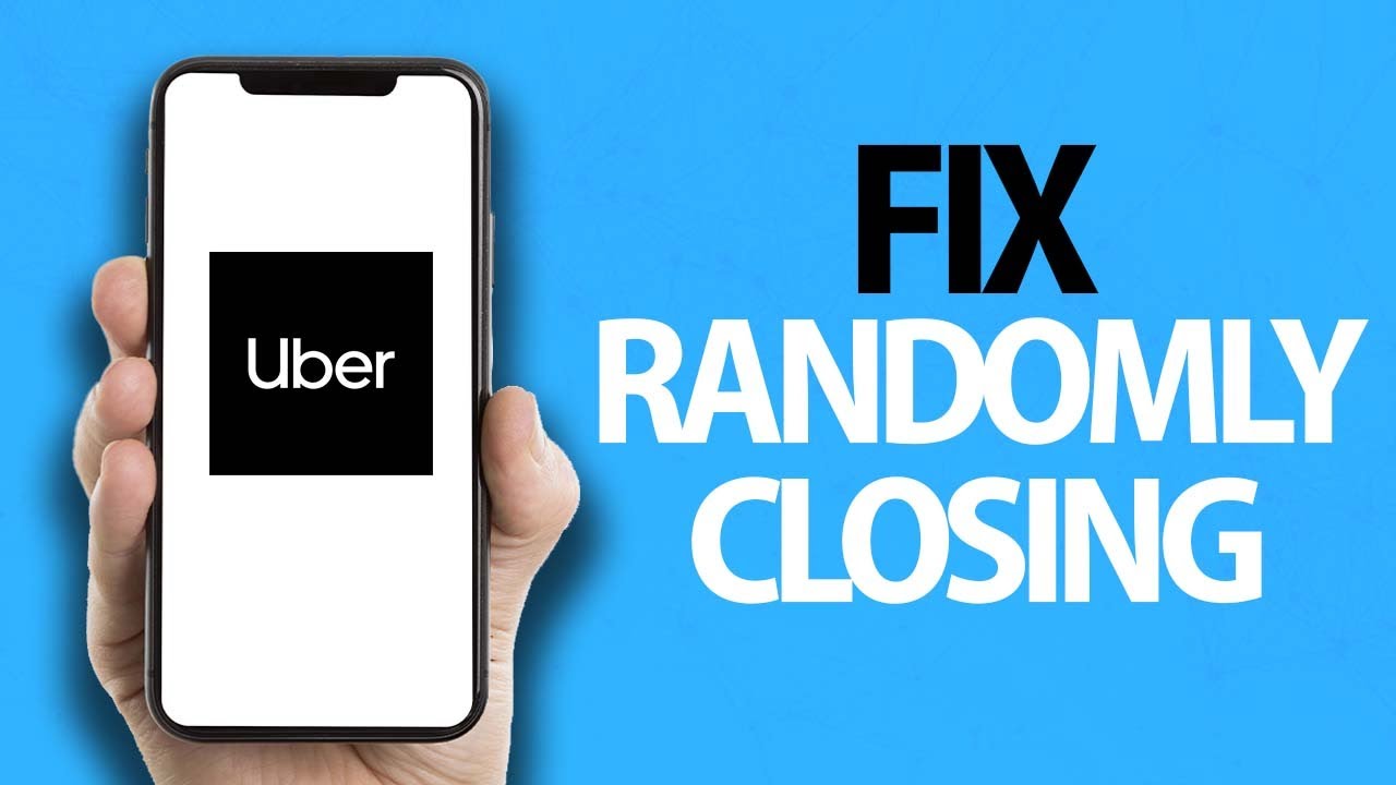 How To Fix Uber App Randomly Closing | Easy Quick Solution - YouTube
