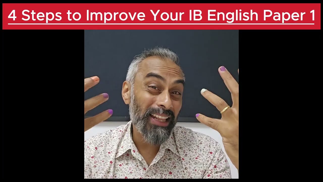 4 Steps to IB English Paper 1 walkthrough