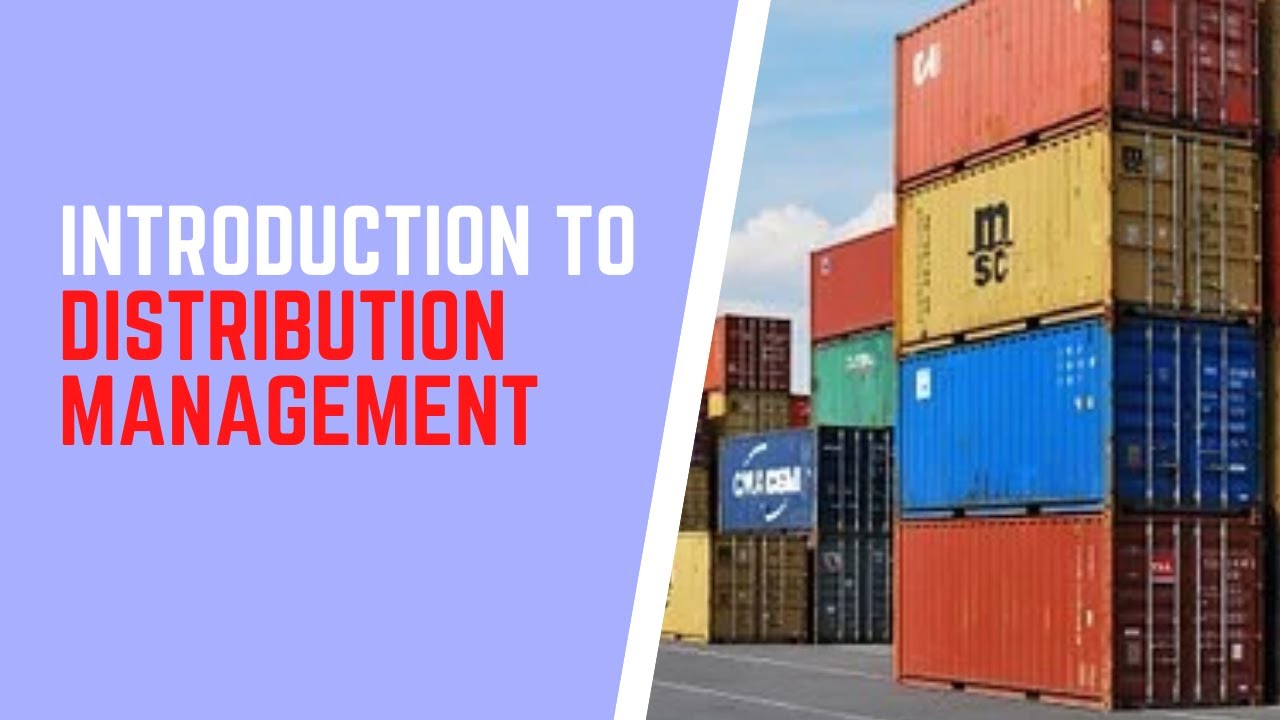 01 Introduction to Distribution Management YouTube