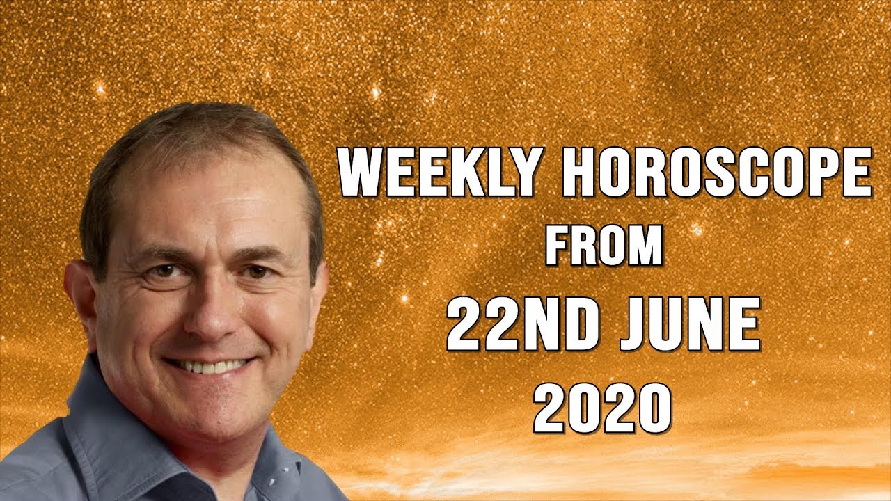 Weekly Horoscope from 22nd June 2020