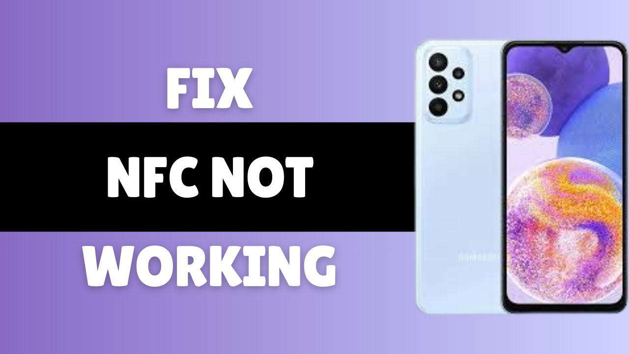 How To Fix NFC Not Working On Samsung | NFC Samsung - YouTube