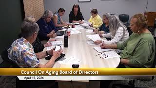 Council On Aging Board of Directors Meeting April 15, 2026