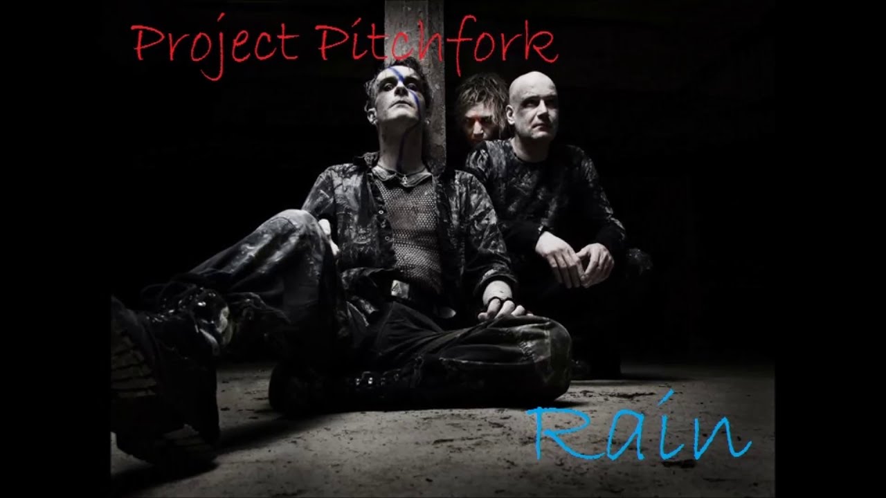 Project Pitchfork Rain YouTube
