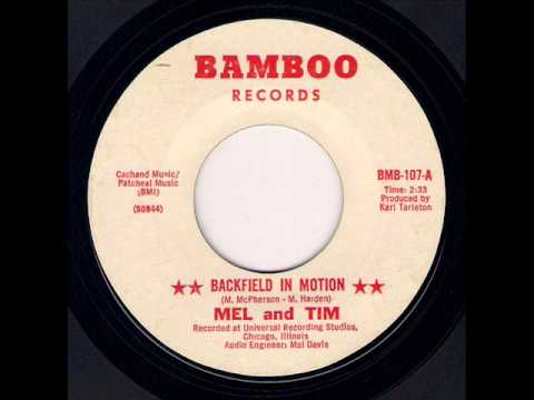 Mel And Tim - Backfield In Motion (1970)