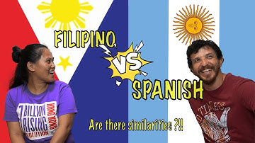 Filipino (Tagalog) VS Spanish: Are there similarities ?!!