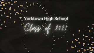 Yorktown High School Class of 2021 Baby/Senior Video