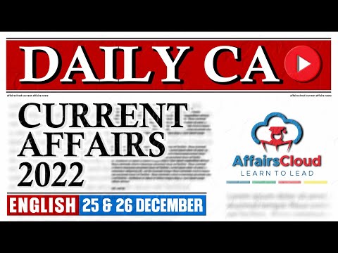 Current Affairs 25 & 26 December 2022 | English | By Vikas | Affairscloud For All Exams