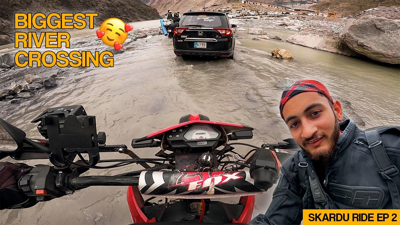The Most Dangerous River Crossing of Karakoram Highway (KKH)? | Ep 2 | Skardu a Dream
