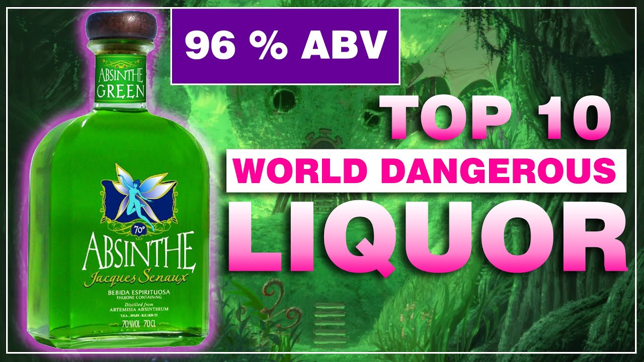 Strongest Liquor Top 10 World Dangerous Liquor 96 Alcohol