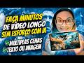 NOVA IA Cria VÍDEO LONGO MINUTOS Com MÚLTIPLAS CENAS Sem NENHUM ESFORÇO