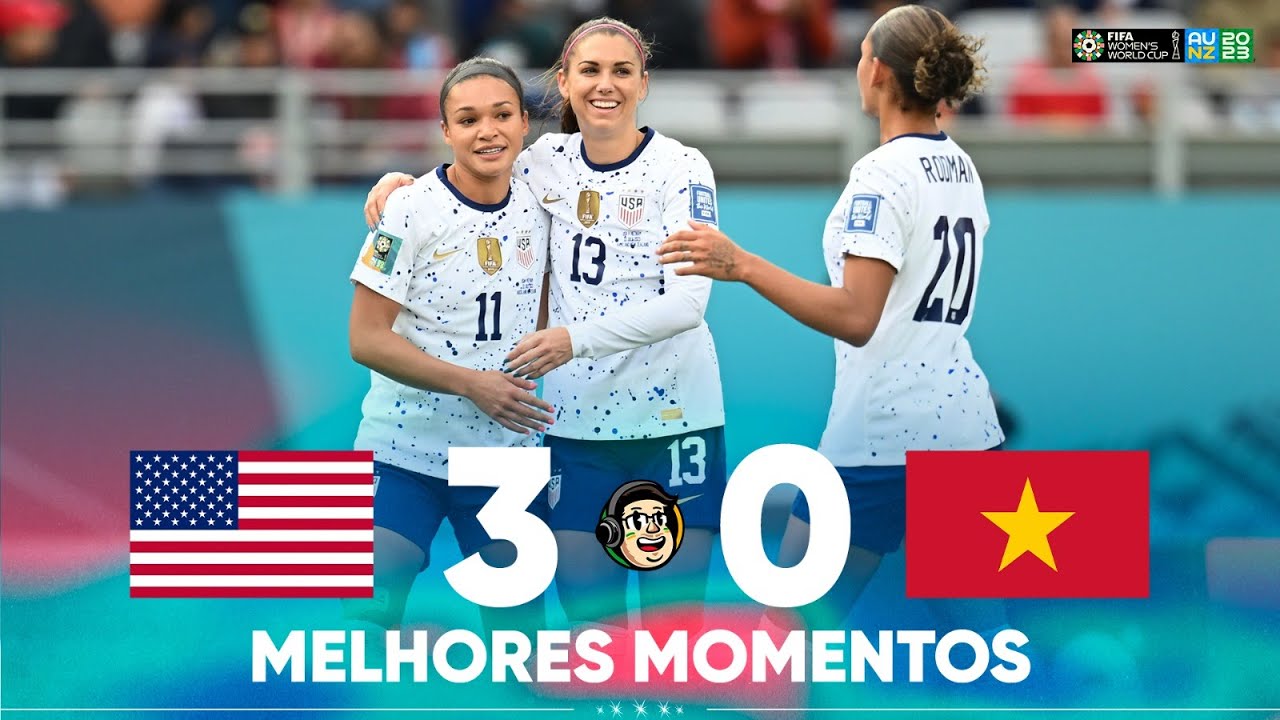 AS ATUAIS CAMPEÃS COMEÇARAM COM O PÉ DIREITO | EUA 3 X 0 VIETNÃ | COPA DO MUNDO FEMININA FIFA™ 2023