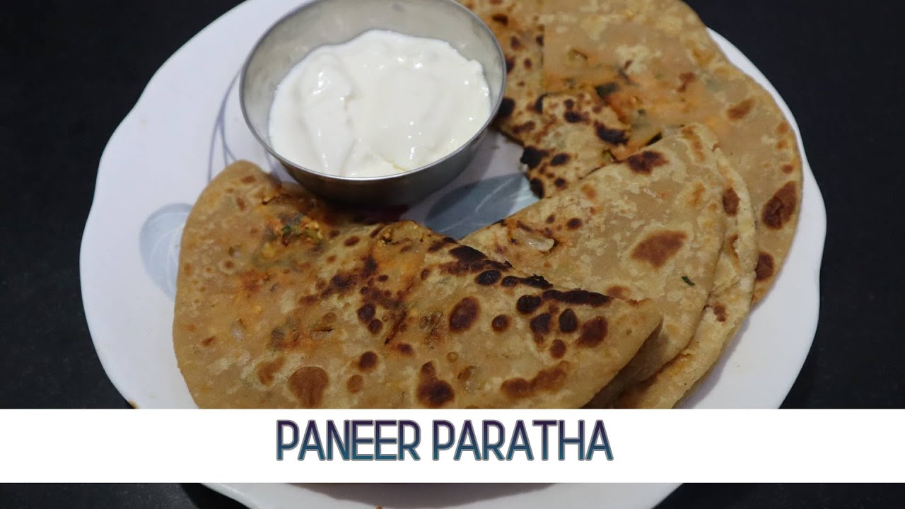 Paneer Paratha | Flatbread stuffed with Cottage Cheese | North Indian Breakfast |