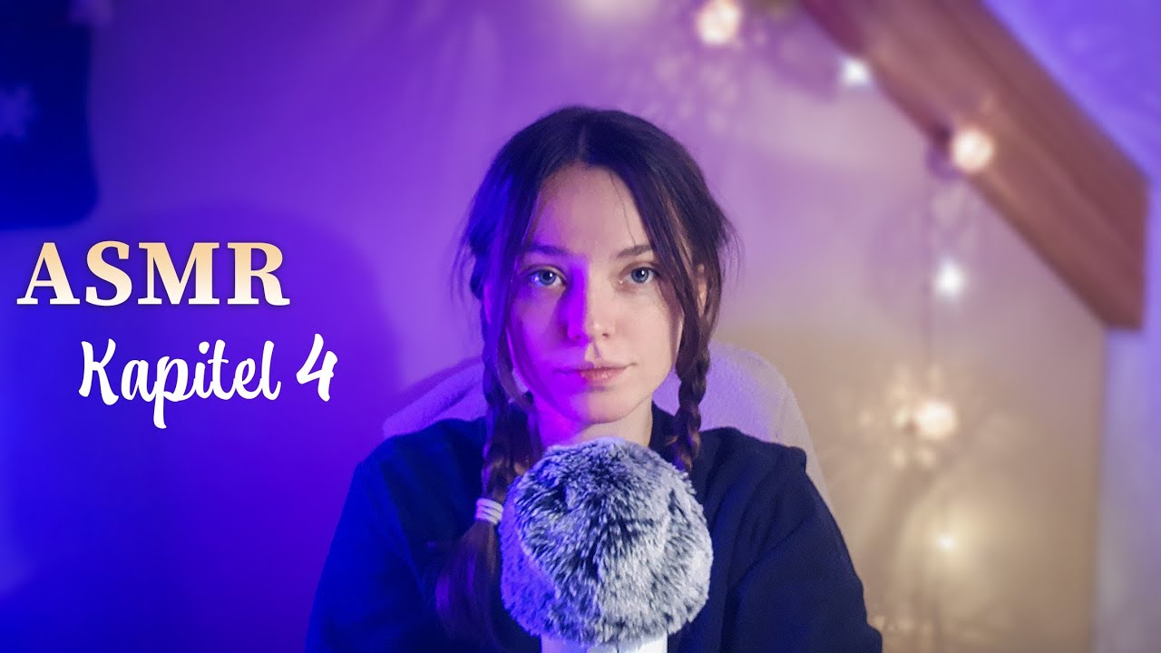 ASMR • Ich lese dir eine Geschichte vor 💕 ​​ Kapitel 4 - reading to you [German/Deutsch]