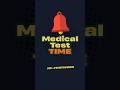 Medical Test Time—Blood Bank—PART 26