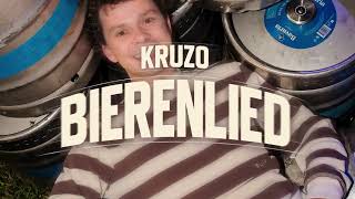 Kruzo - Bierenlied