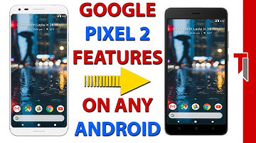 How To make your android look like Pixel 2 | Get Pixel 2 features on any Android Phone!