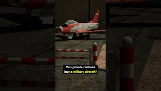 Can Private Civilians Buy a Military Aircraft?