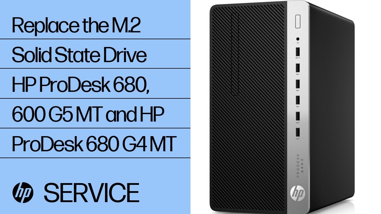 Replace the M.2 Solid State Drive | HP ProDesk 680, 600 G5 MT and