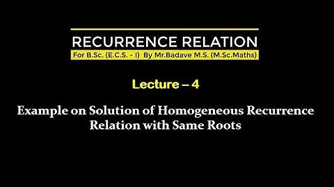 Discrete Mathematics - Recurrence Relation (Lecture - 4)