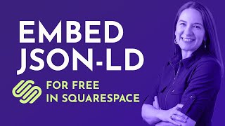 [Squarespace Tutorial] FREE - ADD JSON-LD Schema using EMBED block (basic lowest level) plan