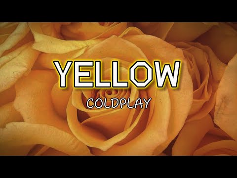 Coldplay Yellow Lyrics