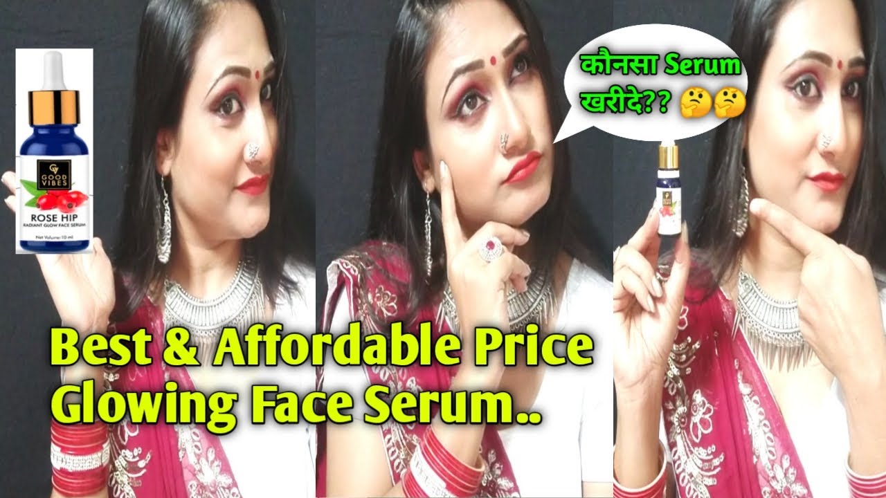 Best Face Glowing Serum Affordable Price Rose Hips Serum For Good Vibes Soft Glowing Serum