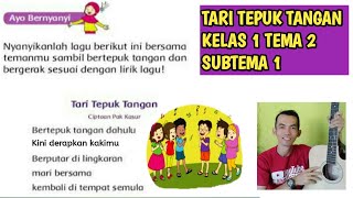 TARI TEPUK TANGAN || KELAS 1 TEMA 2 SUBTEMA 1