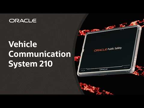 Vehicle Communication System 210: In‑Vehicle Public Safety Tablet