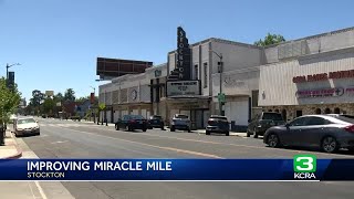 Stockton seeks to to revitalize its Miracle Mile area