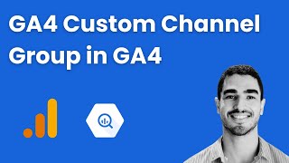 GA4 Custom Channel Group In BigQuery