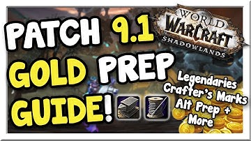 How to Prep for Millions in Patch 9.1! Complete Beginner Guide | Shadowlands | WoW Gold Making Guide