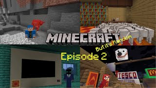 Minecraft But its Random! Episode 2, (Red Bull Gives you Wings!)