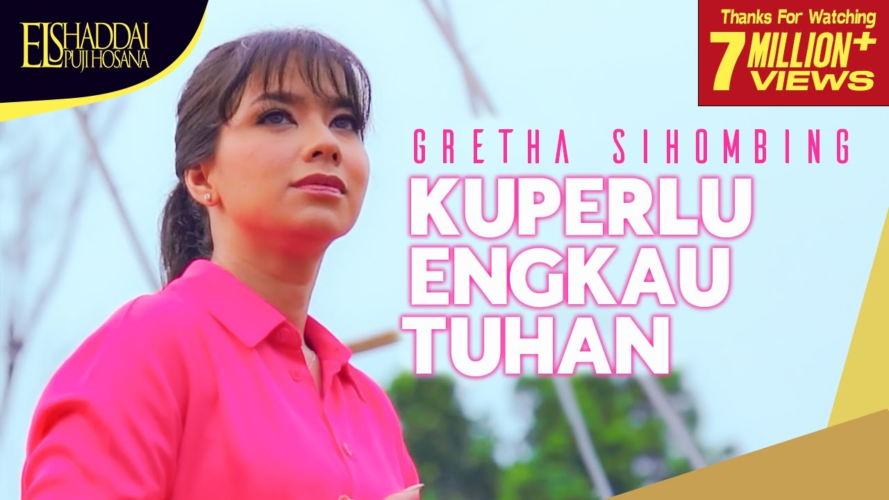Gretha Sihombing - Ku Perlu Engkau Tuhan (Official Music Video)