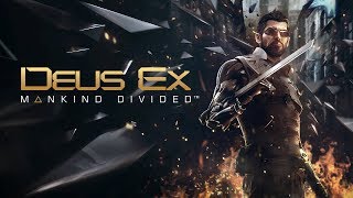 игроФильм "Deus Ex: Mankind Divided"
