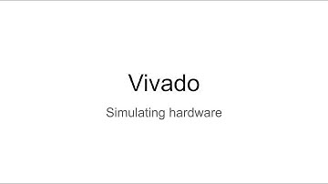 Xilinx Vivado -  Simulation