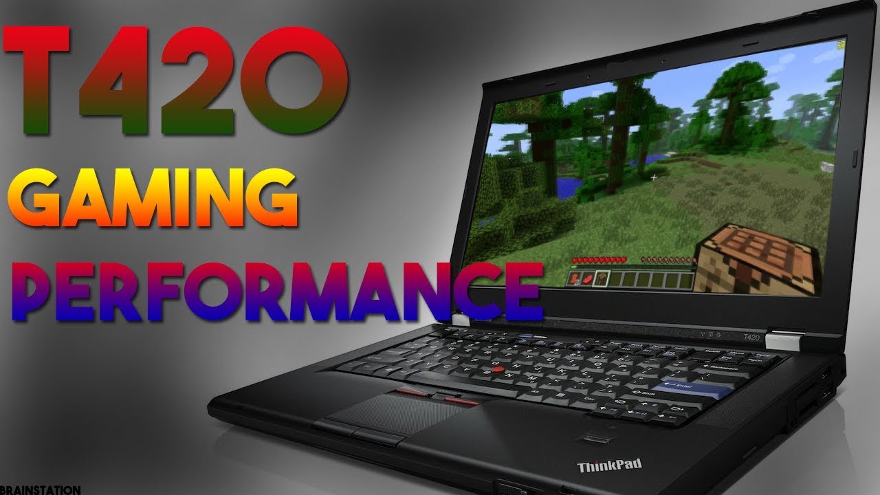 Lenovo Thinkpad T420 Gaming Performance 20 - can you play roblox on thinkpad
