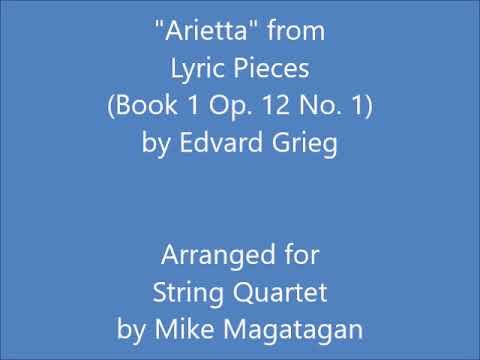 Arietta from Lyric Pieces (Book 1 Op. 12 No. 1)  for String Quartet