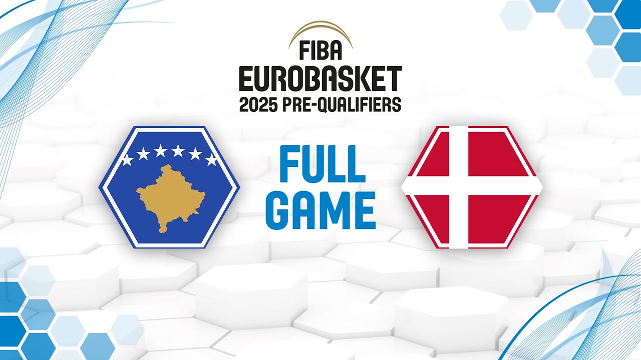 Kosovo v Denmark | Full Basketball Game | FIBA EuroBasket 2025 Pre