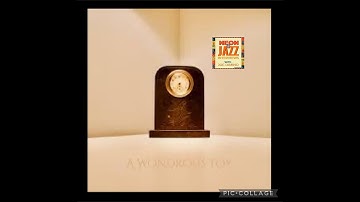 Andrew Richards: A Wondrous Toy (2025) – Jazz, Folk & the Art of Songcraft